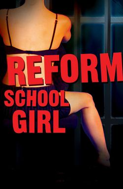 Reform School Girl