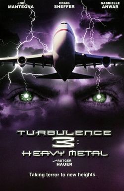 Turbulence 3: Heavy Metal