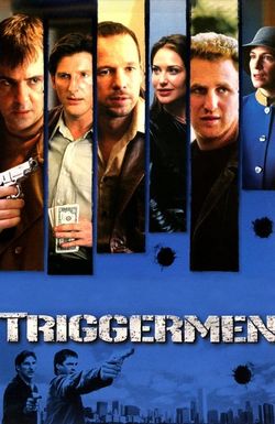 Triggermen