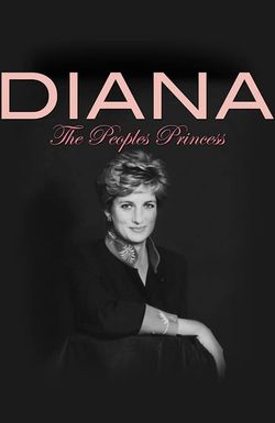 Diana: The People's Princess