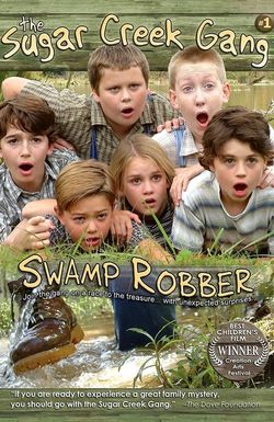 Sugar Creek Gang: Swamp Robber