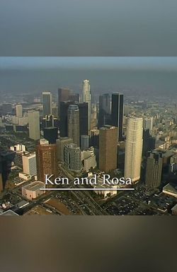 Ken and Rosa