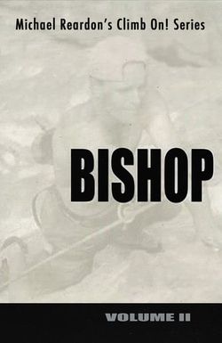 Bishop: Climb on! Series - Volume II