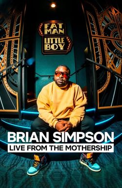 Brian Simpson: Live from the Mothership