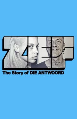 ZEF - The story of Die Antwoord