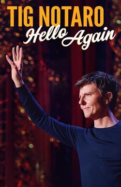 Tig Notaro: Hello Again