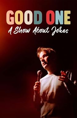 Good One: A Show About Jokes