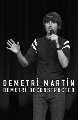 Demetri Martin: Demetri Deconstructed