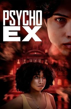 Psycho Ex