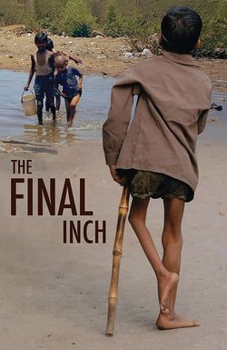 The Final Inch