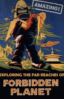 Amazing! Exploring the Far Reaches of Forbidden Planet