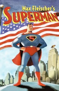 First Flight: The Fleischer Superman Series