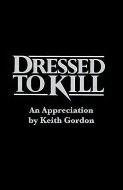 Dressed to Kill: An Appreciation by Keith Gordon