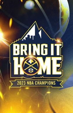 Bring It Home: 2023 NBA Champions