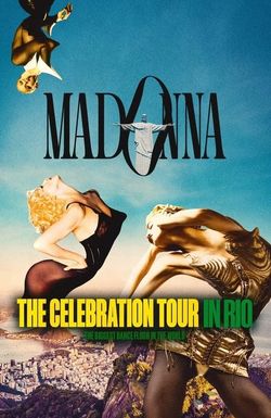 Madonna: The Celebration Tour in Rio