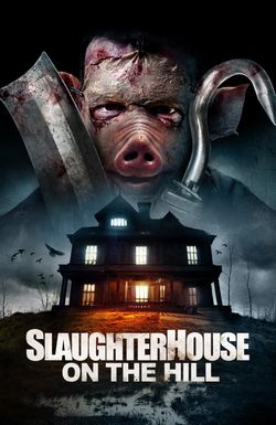 Slaughterhouse on the Hill