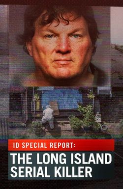 ID Special Report: The Long Island Serial Killer