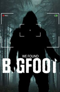 We Found Bigfoot