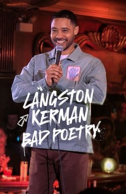 Langston Kerman: Bad Poetry