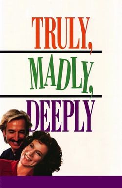 Truly Madly Deeply