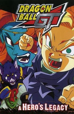 Dragon Ball GT: A Hero's Legacy