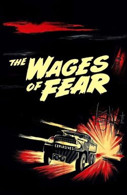 The Wages of Fear