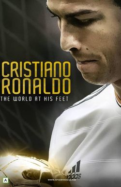 Cristiano Ronaldo: World at His Feet