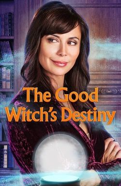 The Good Witch's Destiny