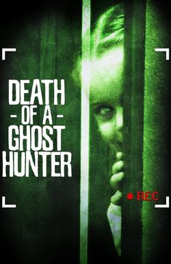 Death of a Ghost Hunter