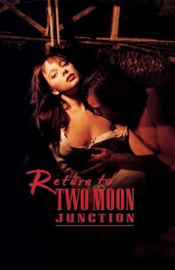 Return to Two Moon Junction