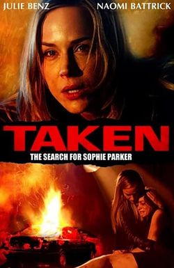 Taken: The Search for Sophie Parker