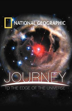 Journey to the Edge of the Universe