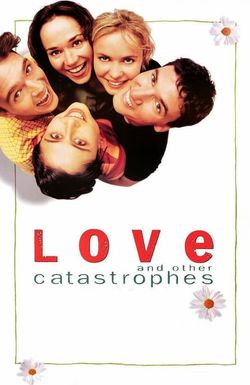 Love and Other Catastrophes