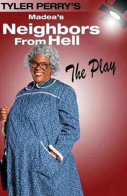 Madea's Neighbors from Hell