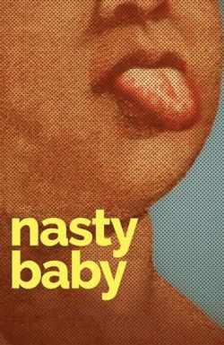 Nasty Baby