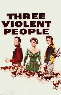 Three Violent People