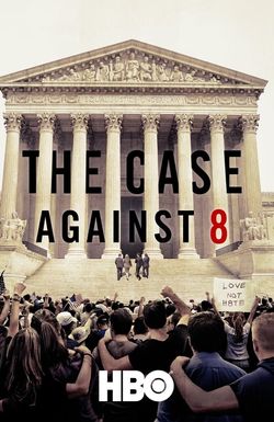 The Case Against 8