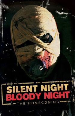 Silent Night, Bloody Night: The Homecoming