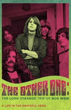 The Other One: The Long, Strange Trip of Bob Weir