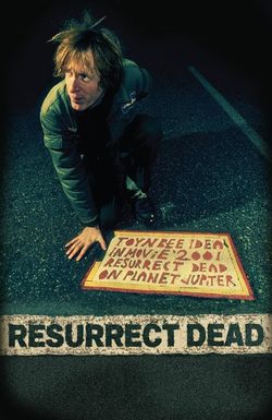 Resurrect Dead: The Mystery of the Toynbee Tiles