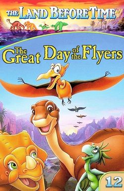 The Land Before Time XII: The Great Day of the Flyers