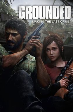 Grounded: Making the Last of Us