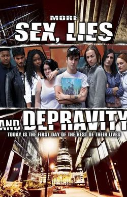 More Sex, Lies & Depravity