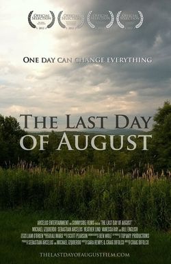 The Last Day of August