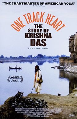 One Track Heart: The Story of Krishna Das