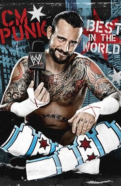 WWE: CM Punk - Best in the World