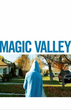 Magic Valley