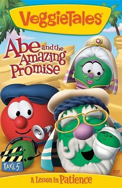 VeggieTales: Abe and the Amazing Promise