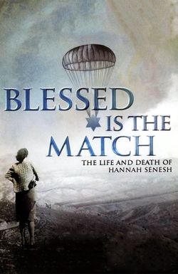 Blessed Is the Match