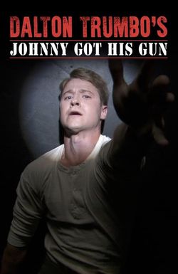 Johnny Got His Gun